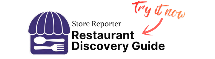 Store Reporter Restaurant Discovery Guide
